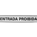 placa-de-sinalizacao-em-ps-5x25cm-entrada-proibida-sinalize_02.jpg