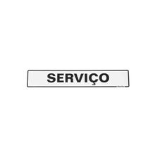 Placa de Sinalização em PS 5x25cm Serviço Sinalize